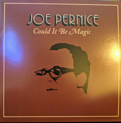 JOE PERNICE - Could It Be Magic
