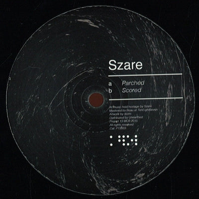 SZARE - Parched / Scored