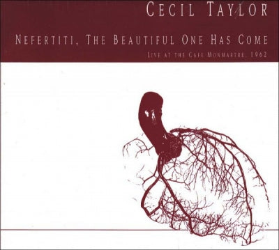 CECIL TAYLOR - Nefertiti, The Beautiful One Has Come (Live At The Cafe Monmartre, 1962)