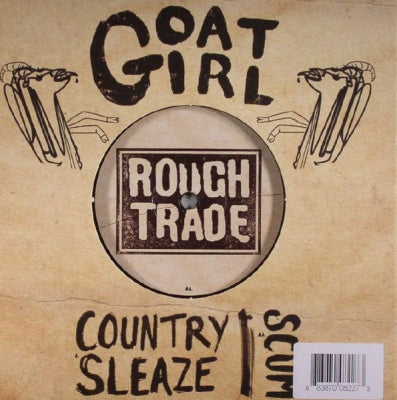 GOAT GIRL - Country Sleaze / Scum