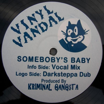 KRIMINAL GANG$TA - Someboby's Baby
