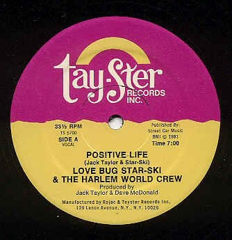 LOVE BUG STARSKI & HARLEM WORLD CREW - Positive Life