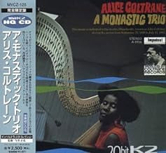 ALICE COLTRANE - A Monastic Trio