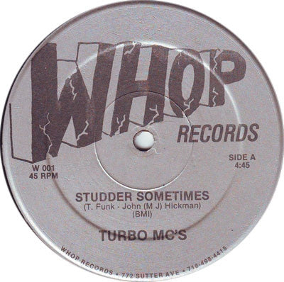 TURBO MC'S - Studder Sometimes / What's Gonna Happen Now?