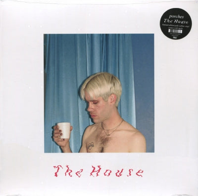 PORCHES - The House