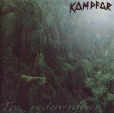 KAMPFAR - Fra Underverdenen