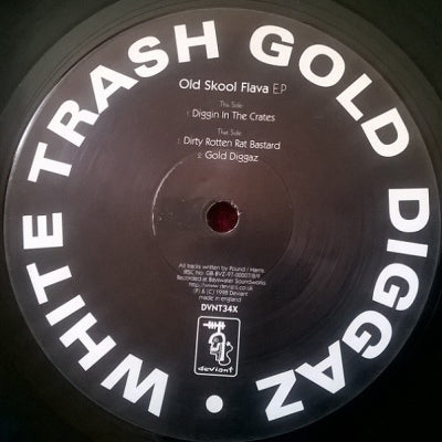 WHITE TRASH GOLD DIGGAZ - Old Skool Flava EP