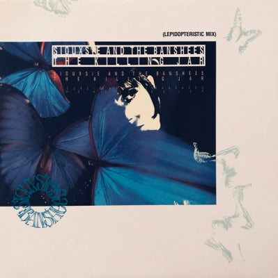 SIOUXSIE AND THE BANSHEES - The Killing Jar
