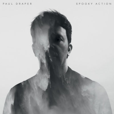 PAUL DRAPER - Spooky Action