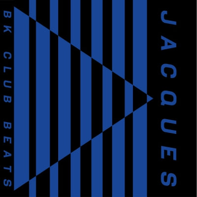 JACQUES RENAULT - BK Club Beats, Breaks & Versions