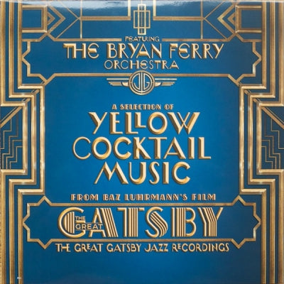 THE BRYAN FERRY ORCHESTRA - The Great Gatsby Jazz Recordings