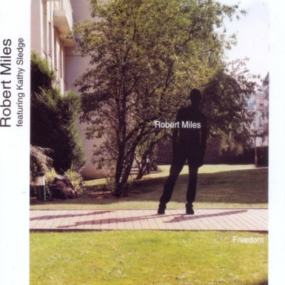 ROBERT MILES FEAT. KATHY SLEDGE - Freedom