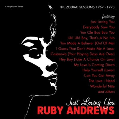 RUBY ANDREWS - Just Loving You (The Zodiac Sessions 1967 - 1973)
