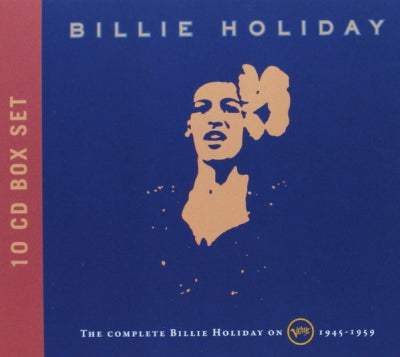 BILLIE HOLIDAY - The Complete Billie Holiday On Verve 1945-1959