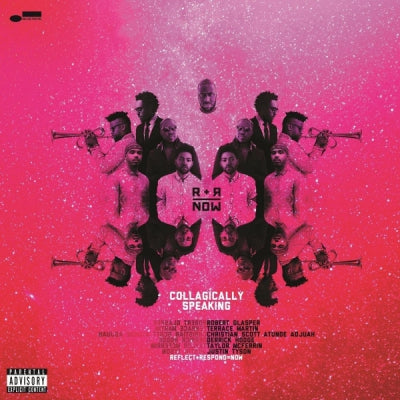 R+R=NOW (REFLECT + RESPOND = NOW) (ROBERT GLASPER) - Collagically Speaking