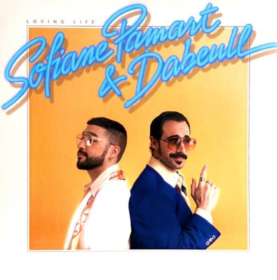 SOFIANE PAMART & DABEULL - Loving Life
