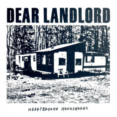 DEAR LANDLORD - Heartbroken Handshakes