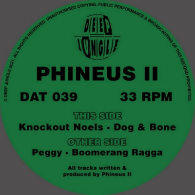 PHINEUS II - Peggy / Boomerang Ragga / Knockout Noels / Dog & Bone