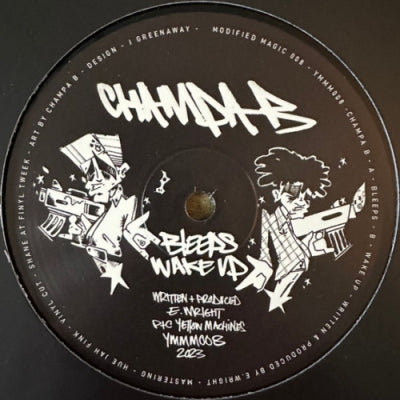 CHAMPA B - Bleeps / Wake Up