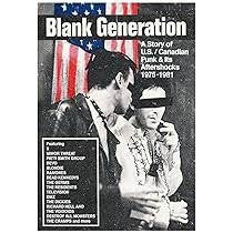 VARIOUS - Blank Generation (A Story Of U.S. / Canadian Punk & Its Aftershocks 1975-1981)