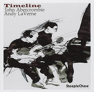 JOHN ABERCROMBIE & ANDY LA VERNE - Timelines