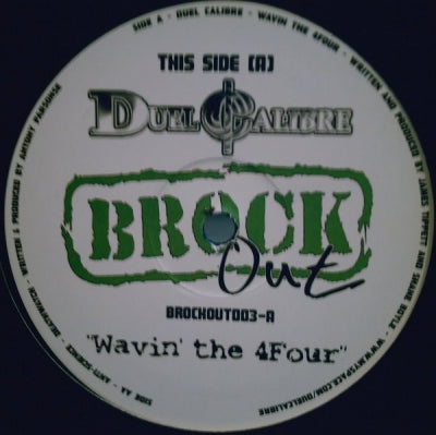 DUEL CALIBRE / ANTI-SCIENCE - Wavin' The 4Four / Deathwatch