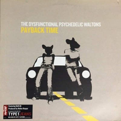 THE DYSFUNCTIONAL PSYCHEDELIC WALTONS - Payback Time