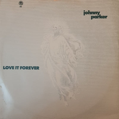 JOHNNY PARKER - Love It Forver