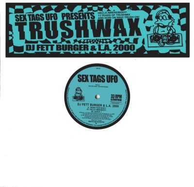 DJ FETT BURGER / L.A. 2000 - Trushwax