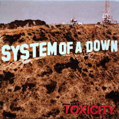 SYSTEM OF A DOWN - Toxicity