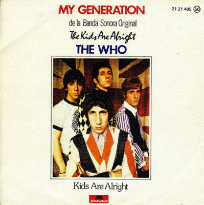 THE WHO - My Generation / The Kids Are Alright