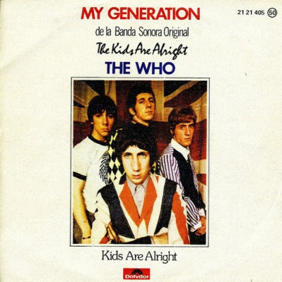 THE WHO - My Generation / The Kids Are Alright