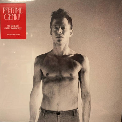 PERFUME GENIUS - Set My Heart On Fire Immediately