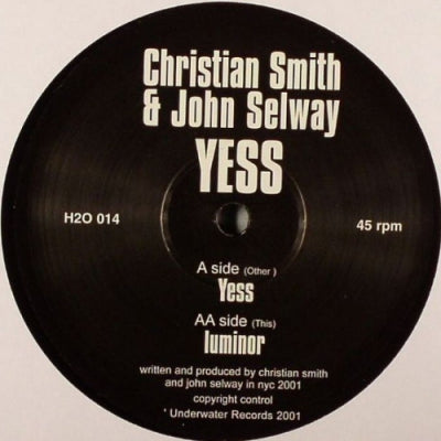CHRISTIAN SMITH & JOHN SELWAY - Yess / Luminor