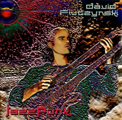 DAVID FIUCZYNSKI - Jazz Punk