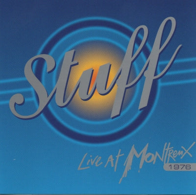 STUFF - Live At Montreux 1976