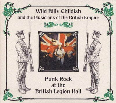 WILD BILLY CHILDISH & THE MUSICIANS OF THE BRITISH EMPIRE - Punk Rock at the British Legion Hall