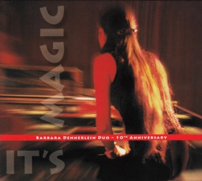 BARBARA DENNERLEIN - It's Magic (Duo - 10th Anniversary)