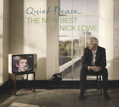 NICK LOWE - Quiet Please... The New Best Of
