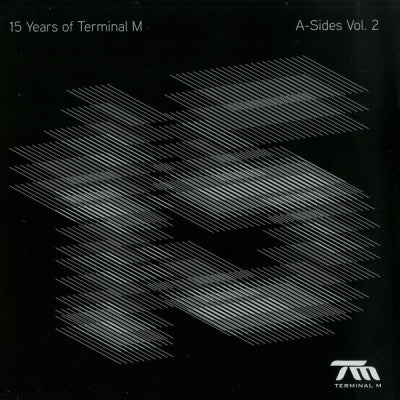 MONIKA KRUSE MEETS PIG&DAN / PELE & SHAWNECY / EELKE KLEIJN / JUAN DDD & CELIC - 15 Years Of Terminal M: A-Sides Vol. 2