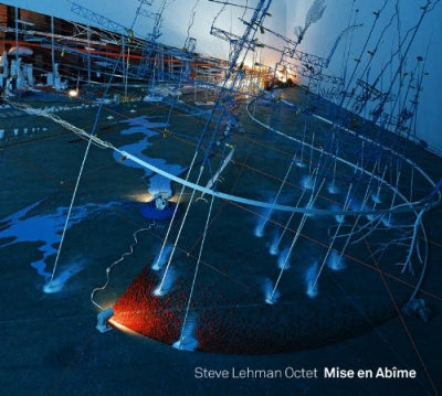STEVE LEHMAN OCTET - Mise En Abîme