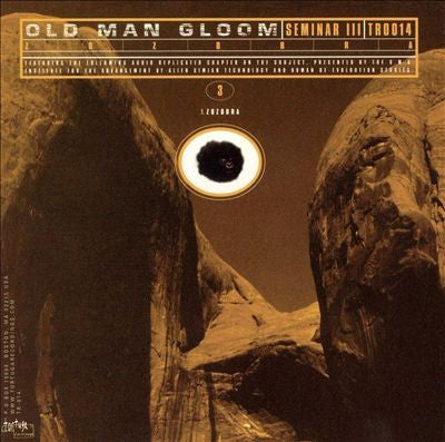 OLD MAN GLOOM - Seminar III: Zozobra