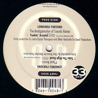 LONGINEU PARSONS - Funkin' Around / Take The High Road