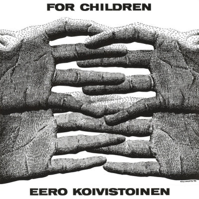 EERO KOIVISTOINEN - For Children