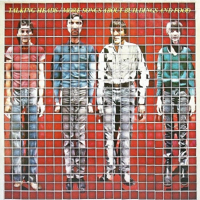 TALKING HEADS - More Songs About Buildngs And Food