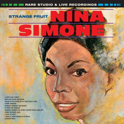 NINA SIMONE - Strange Fruit, Rare Studio & Live Recordings