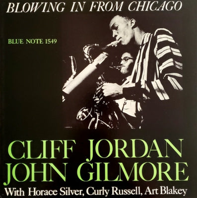 CLIFF JORDAN AND JOHN GILMORE - Blowing In From Chicago
