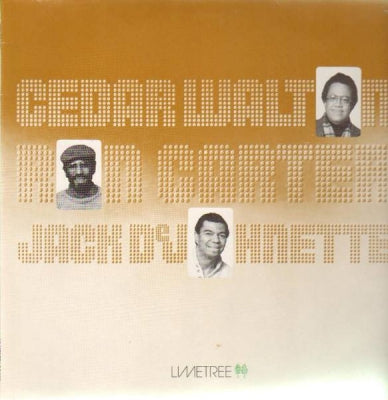 CEDAR WALTON, RON CARTER, JACK DEJOHNETTE - Cedar Walton / Ron Carter / Jack DeJohnette