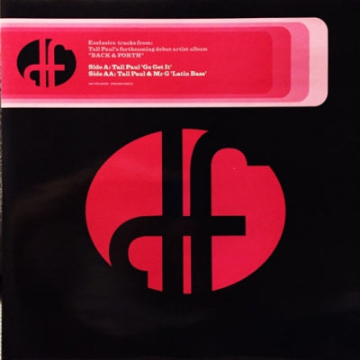 TALL PAUL / TALL PAUL & MR G - Go Get It / Latin Bass