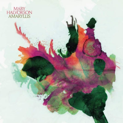 MARY HALVORSON - Amaryllis